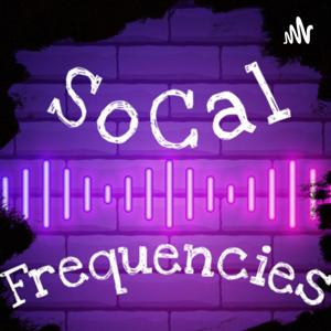 SoCal Frequencies