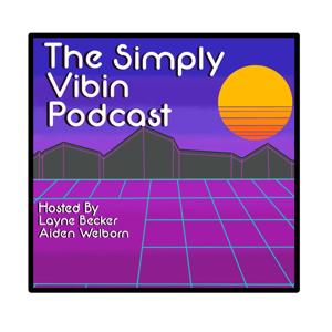 The Simply Vibin' Podcast