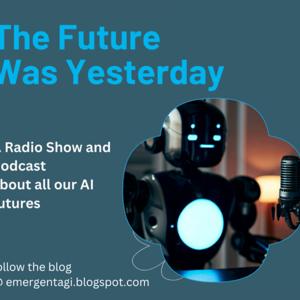 The Future was Yesterday