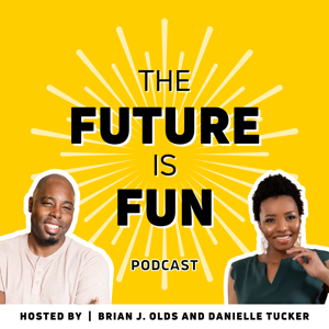 The Future is Fun