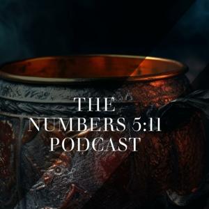 The Numbers 5:11 Podcast