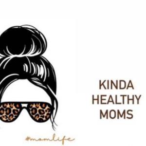 Kinda.Healthy.Moms