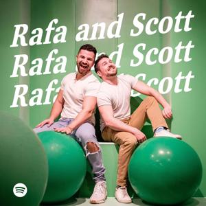 Rafa and Scott Podcast