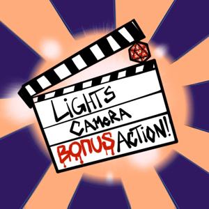 Lights, Camera, Bonus Action