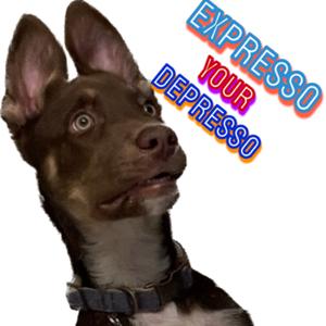 Expresso Your Depresso