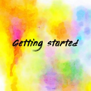 Getting started