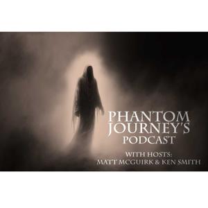 Phantom Journey's Podcast