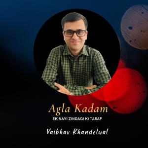 Agla Kadam-Ek Nayi Zindagi Ki Taraf