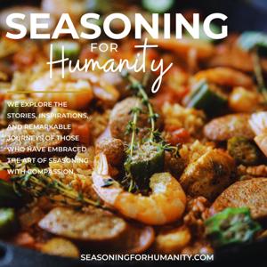 Seasoning For Humanity