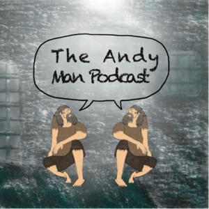 The AndyMan Podcast