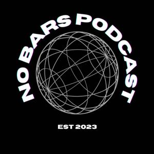 The No Bars Podcast