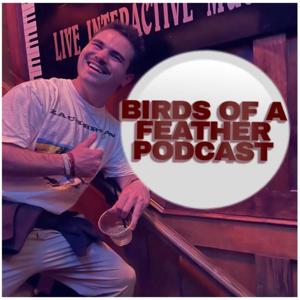 Birds of a Feather Podcast