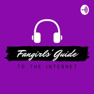 Fangirls’ Guide to the Internet
