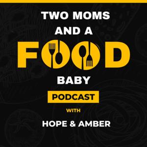 Two Moms and A Food Baby