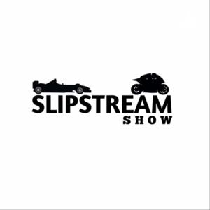 The Slipstream Show