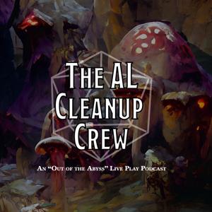 The AL Cleanup Crew — an Adventurers League Podcast