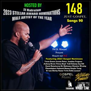 PhD Kimoni JUST GOSPEL Hosted by JJ Hairston Volume 148  6-01-23