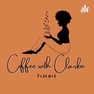 Coffee with Clarkie