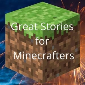 Great Stories for Minecrafters