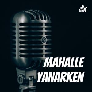 Mahalle Yanarken