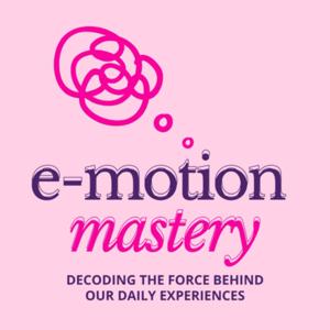 E-motion Mastery: Decoding the Force Behind Our Daily Experiences