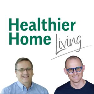 The Healthier Home Living Podcast