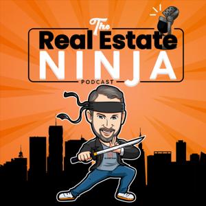 The Real Estate Ninja Podcast
