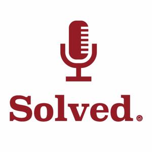 Solved. Leadership Blog Podcast