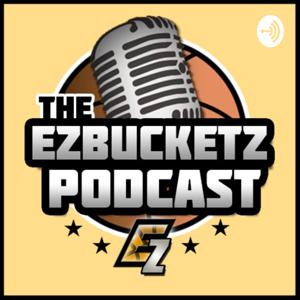 ezBUCKETz Fantasy Basketball Podcast