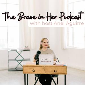 The Brave In Her
