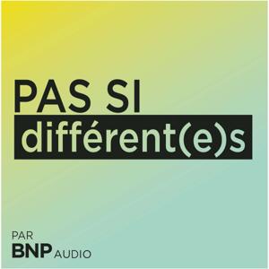 Pas si différent(e)s