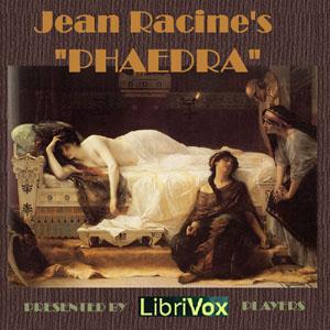 Phaedra by Jean Racine (1639 - 1699)