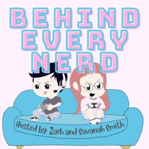 Behind Every Nerd
