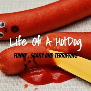 The life of a hotdog