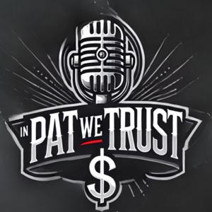 In Pat We Trust