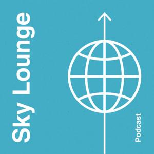 Sky Lounge the Podcast