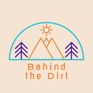 Behind the Dirt
