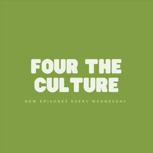 Four The Culture