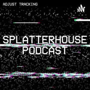 Splatterhouse Podcast