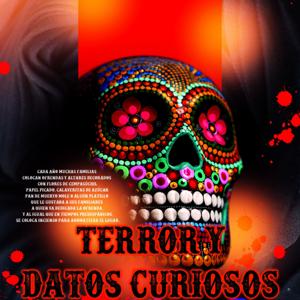Terror y Datos Curiosos