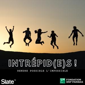 Intrépid(e)s !