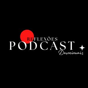 Podcast Reflexões Devocionais