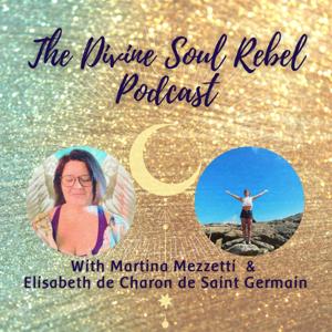 The Divine Soul Rebel Podcast