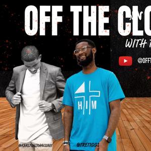 Off the Clock with Tre and Kj