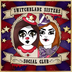 Switchblade Sisters Social Club