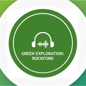 Green Exploration: Rockford