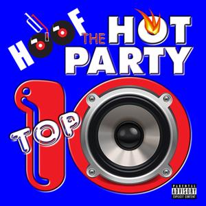 The Hot Party Top 10