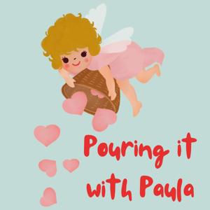 Pouring it with Paula