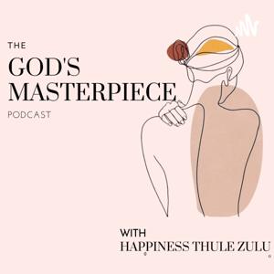 The God's Masterpiece Podcast