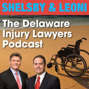 The Delaware Injury Lawyers Podcast
